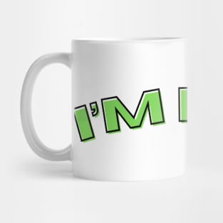 I'M FINE Mug